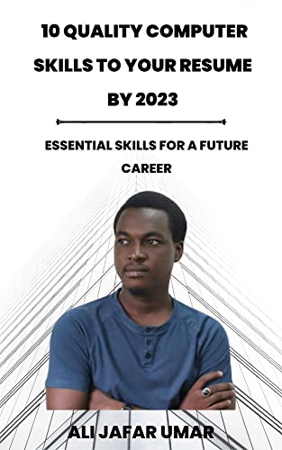 10 QUALITY COMPUTER SKILLS TO YOUR RESUME BY 2023: Essential skil...