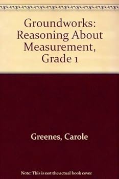 Paperback Groundworks, Reasoning About Measurement: Grade 1 Book
