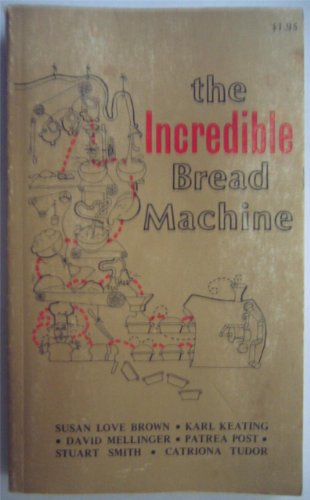 The Incredible Bread Machine view 2