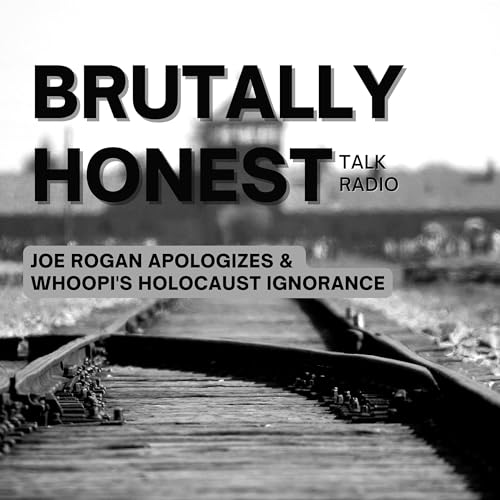 Joe Rogan: I'm sorry & Whoopi's Holocaust Podcast Por  arte de portada
