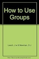 How to Use Groups 0416428908 Book Cover