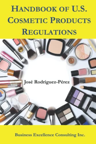 Handbook of U.S. Cosmetic Products Regulations