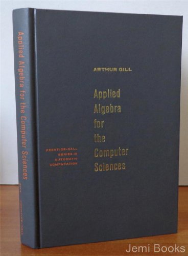 Applied Algebra for the Computer Sciences view 2