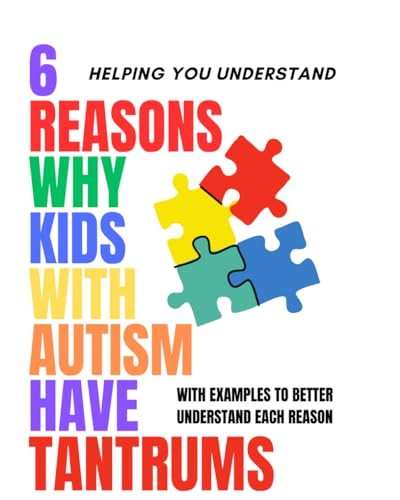  6 Reasons Why Kids With Autism Have Tantrums