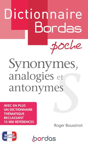 Bordas - Dictionnaire poche des synonymes, analogies et antonymes: Sous la direction de Jean Pruvost