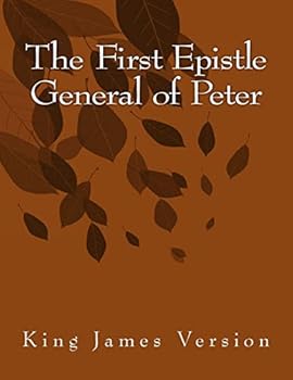 Paperback The First Epistle General of Peter: King James Version [Large Print] Book