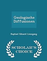 Geologische Diffusionen - Scholar's Choice Edition 0526712279 Book Cover