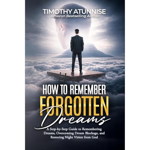 How To Remember Forgotten Dreams Audiolibro Por Timothy Atunnise arte de portada