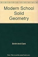 Modern-school solid geometry, B000JF80US Book Cover