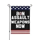 Stop Guns, Ban Assault Weapons Now Garden Flag Ban Assault Weapons Garden Flag 12.5"X18" Double-Sided Flag Banner Outdoor Holiday Farmhouse Patio Yard Sign