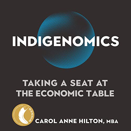 Indigenomics by Carol Anne Hilton episode artwork