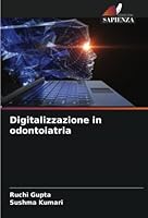 Digitalizzazione in odontoiatria 6205229471 Book Cover