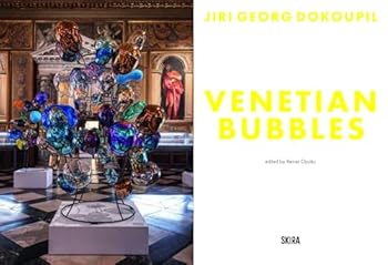 Hardcover Jiri Georg Dokoupil: Venetian Bubbles /anglais Book