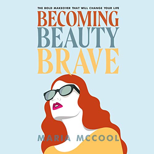 Becoming BeautyBrave by Maria McCool episode artwork