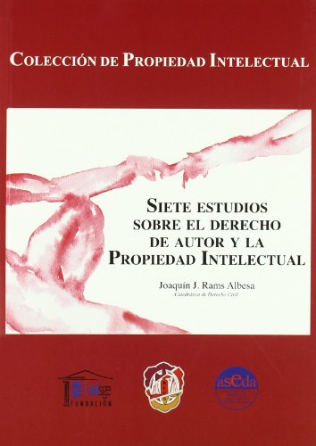 Portada de Siete Estudios sobre Derecho de Autor y la Propiedad Intelectual