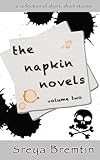 The Napkin Novels: a collection of short, short stories