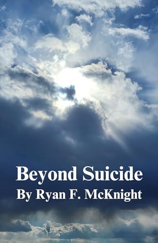 Beyond Suicide