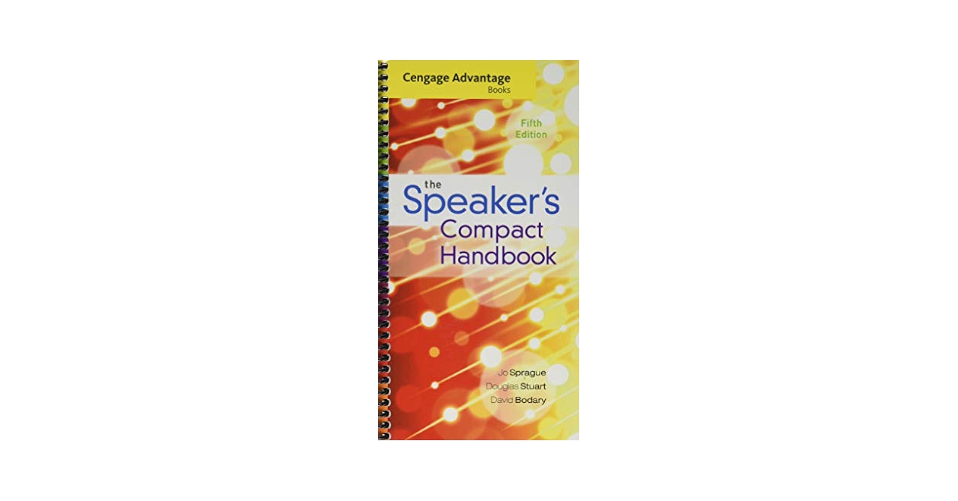 The speaker’s compact handbook Cengage Advantage Books: The Speaker's Compact Handbook
