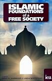 Islamic Foundations of a Free Society (Hobart Paperback)