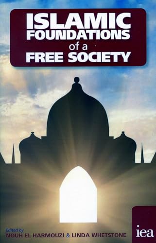 Islamic Foundations of a Free Society (Hobart Paperback)