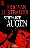 Schwarze Augen - Eric Van Lustbader