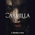 Cover of Carmilla: A Vampyre Tale