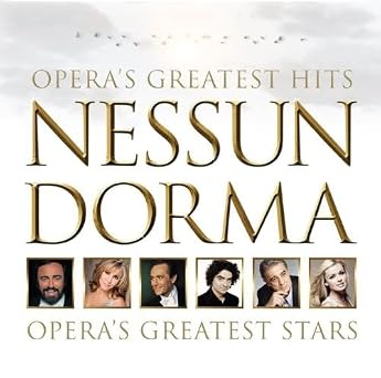 Nessun Dorma-Operas Greatest Hits Nessun Dorma-Operas Greatest