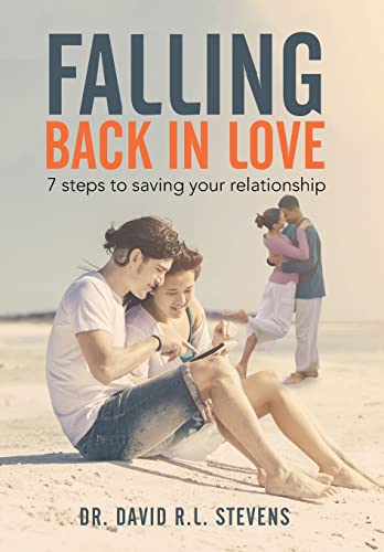 Falling Back in Love: 7 steps to saving your re... 1503574741 Book Cover