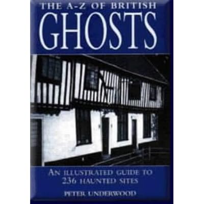 A-Z British Ghosts
