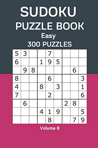 Sudoku Puzzle Book Easy: 300 Puzzles Volume 8