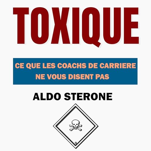 Page de couverture de Toxique