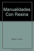 Manualidades Con Resina (Spanish Edition) 9500825732 Book Cover