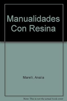 Paperback Manualidades Con Resina (Spanish Edition) [Spanish] Book
