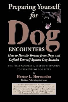 Hardcover Preparing Yourself for Dog Encounters Book