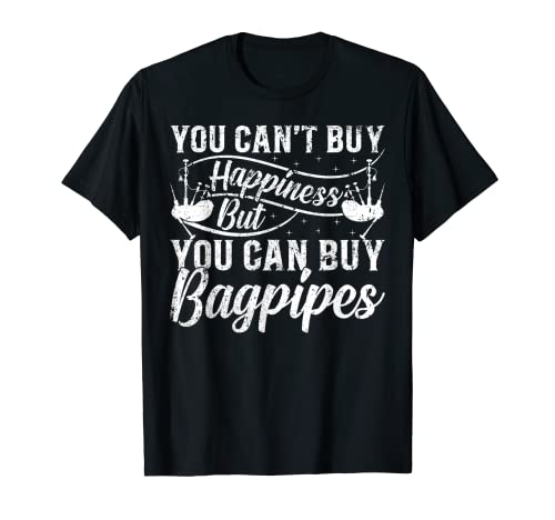 Sie können kein Glück kaufen, aber Sie können Dudelsack kaufen T-Shirt