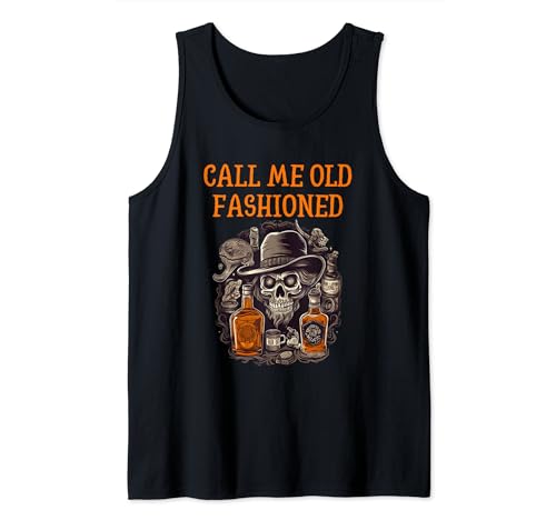 Whisky "Call Me Old Fashioned" & Cráneo divertido Whiskey Camiseta sin Mangas