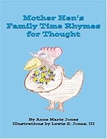 Mother Henrosana's Family Time Rhymes for Thought 1413440401 Book Cover