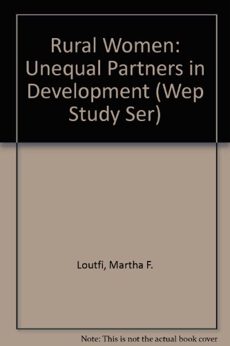 Preisvergleich Produktbild Rural Women: Unequal Partners in Development (Wep Study Ser)