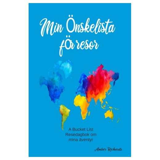 Min Önskelista för resor: A Bucket List Resedagbok om mina äventyr