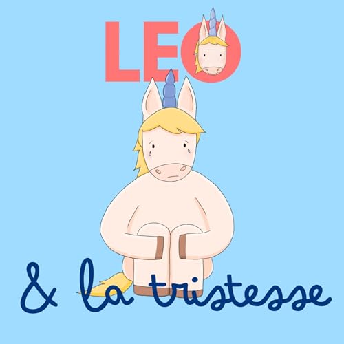 Leo la licorne et la tristesse cover art