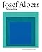 Produktbild Josef Albers. Interaction: Ausst. Kat. Villa Hügel, Essen, 2018: Ausst. Kat. Villa Hu¨gel, Essen, 2018