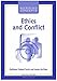 Nursing Concepts: Ethics & Conflicts (Nursing Concepts Series)