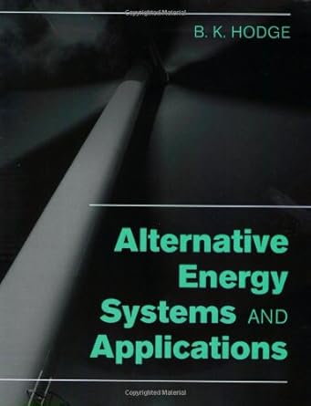 Alternative Energy Systems and Applications
