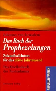 Hardcover Das Buch der Prophezeiungen - Zukunftsvisionen für das dritte Jahrtausend - bk1364 [German] Book
