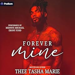Forever Mine Audiolibro Por Thee Tasha Marie arte de portada