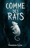 Comme des rats (French Edition) 2959578201 Book Cover