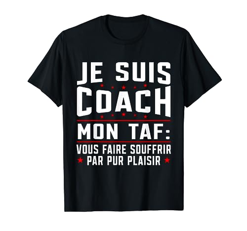 Coach Sportif Humour Entraîneur Idée Cadeau Original T-Shirt