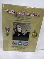 Trailing a Texas Eagle: An Eagle Scout from Texas and His Path to Legendary and Heroic Service as a Naval Aviator in World War II 1578646413 Book Cover
