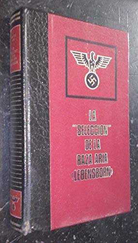 La "seleccion" de la raza aria