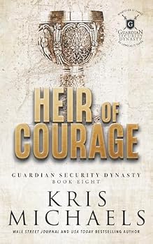 Heir of Courage (Guardian Security Dynasty)